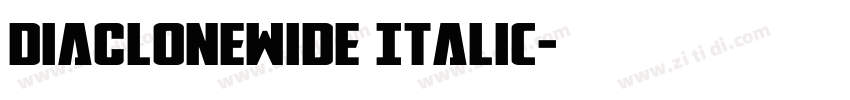 DiaCloneWide Italic字体转换